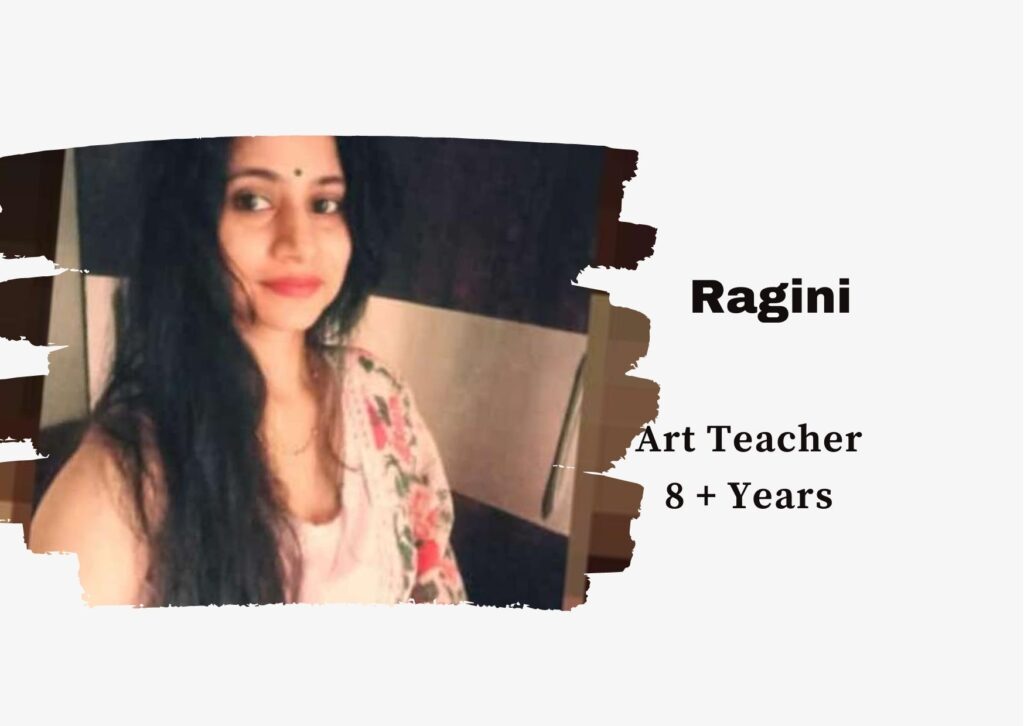 Ragini Art teacher